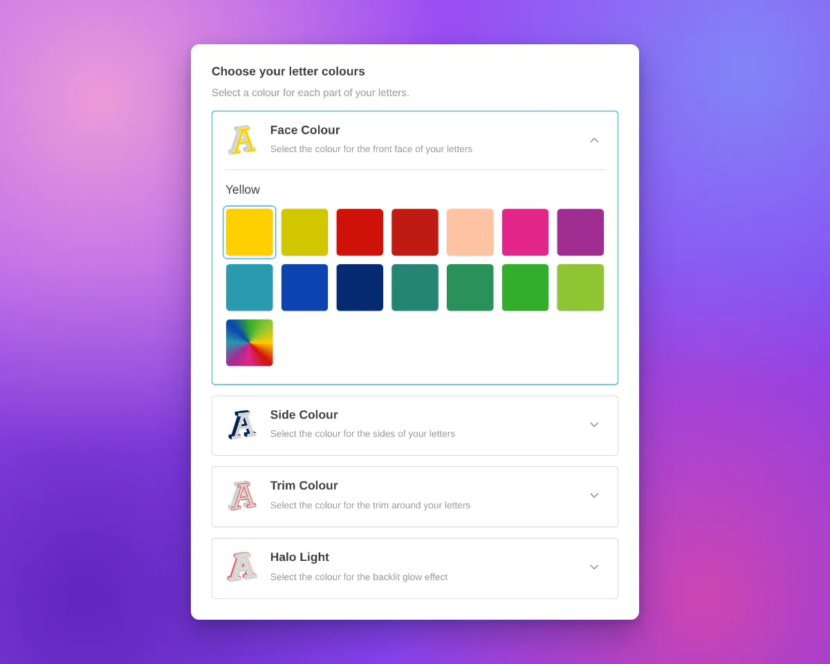 Channel letter customiser sidebar with the heading "Choose your letter colours", Face Colour, Side Colour, Trim Colour and Halo Light cards, and the Face Colour card open