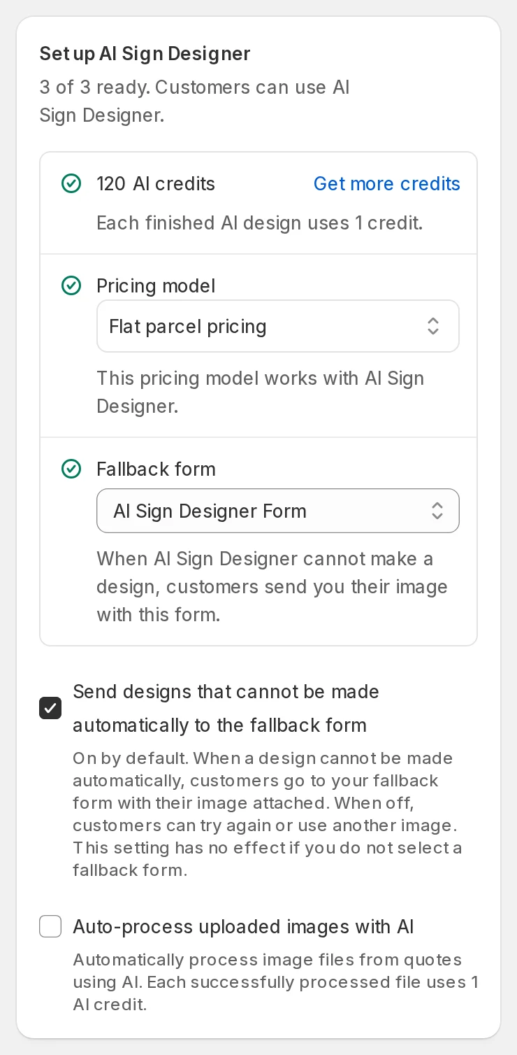 The Set up AI Sign Designer card with three items ready, the 120 AI credits balance, the Pricing model selector and the Fallback form selector.